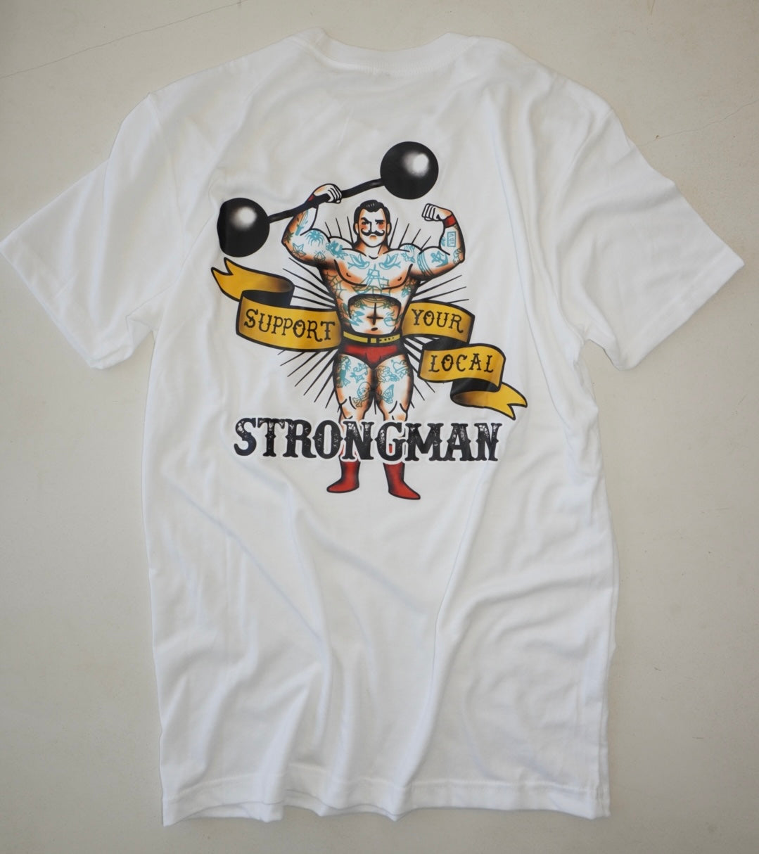 Support Your Local Strongman